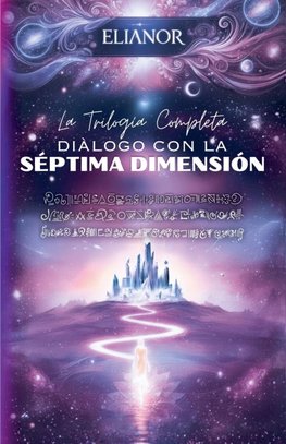 Diálogo con la Séptima Dimensión