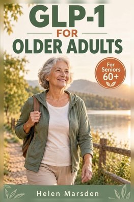 GLP-1 FOR OLDER ADULTS