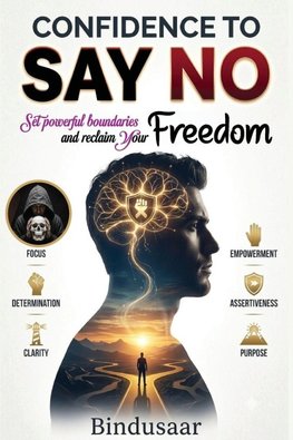 CONFIDENCE to say NO