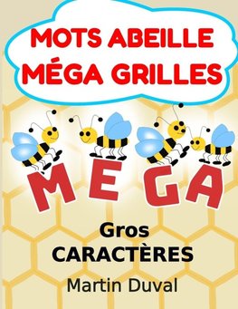 Mots Abeille Méga Grilles