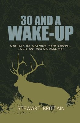 30 and a Wake-Up