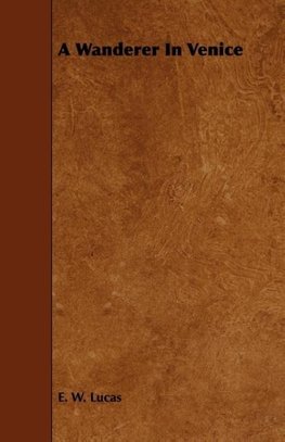 A Wanderer in Venice