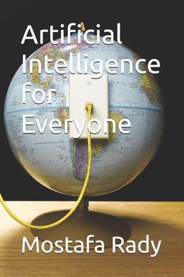 Artificial Intelligence for Everyone