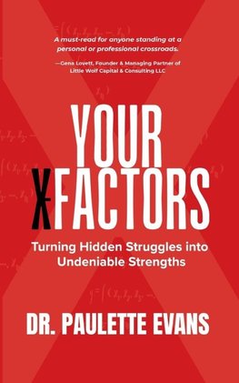 Your X-Factors