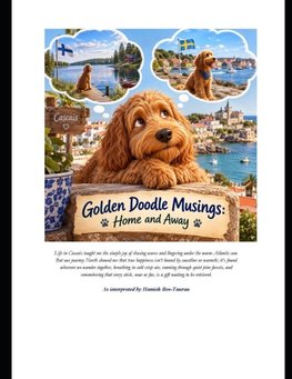 Golden Doodle Musings Home and Away
