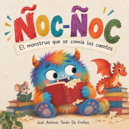 Ñoc-Ñoc y los cuentos perdidos