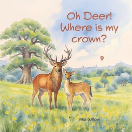 Oh Deer! Where is my Crown?