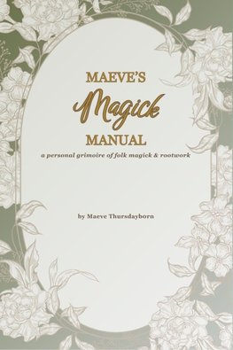 Maeve's Magick Manual