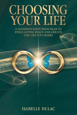 CHOOSING YOUR LIFE