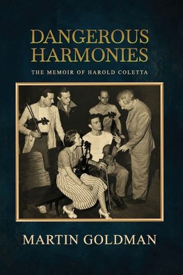 Dangerous Harmonies