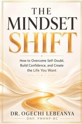 The Mindset Shift
