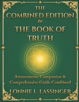 The Combined Edition to The Book of Truth