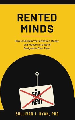 Rented Minds