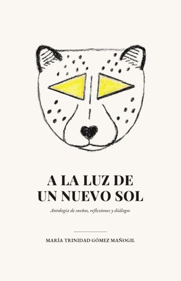 A LA LUZ DE UN NUEVO SOL