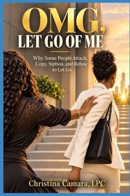 OMG Let Go Of Me