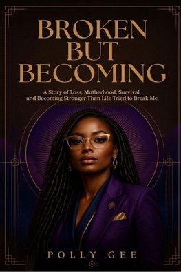 BROKEN BUT BECOMING