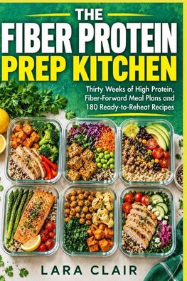 The Fiber Protein Prep Kitchen