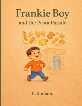 Frankie Boy and the Pasta Parade