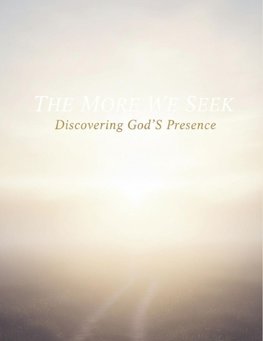 The More We Seek