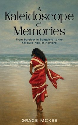 A KALEIDOSCOPE OF MEMORIES