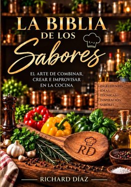 La Biblia de los Sabores