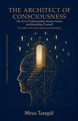 The Architect of Consciousness