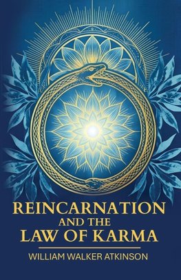 Reincarnation and the Law of Karma