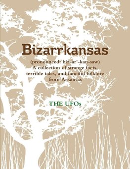 Bizarrkansas Volume one