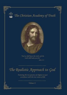 The Realistic Approach to God - Volume 2