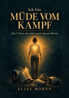 Ich bin müde vom Kampf