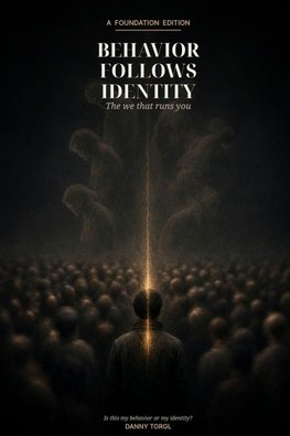 Behavior Follows Identity