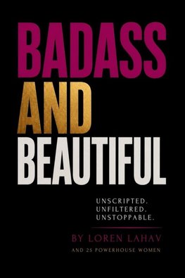 Badass and Beautiful