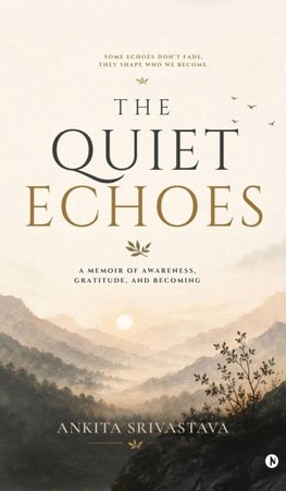 The Quiet Echoes