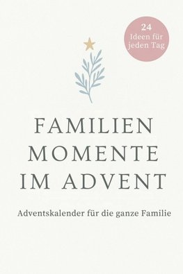Familienmomente im Advent