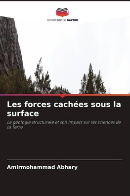 Les forces cachées sous la surface