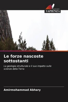 Le forze nascoste sottostanti
