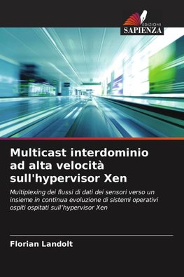 Multicast interdominio ad alta velocità sull'hypervisor Xen