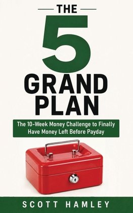 The 5 Grand Plan