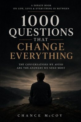 1,000 Questions That Change Everything