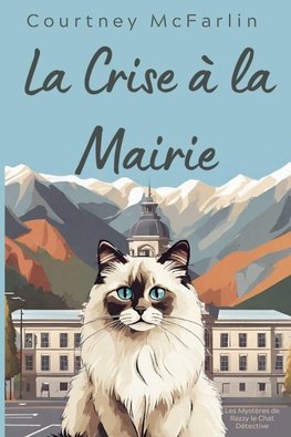 La Crise à la Mairie