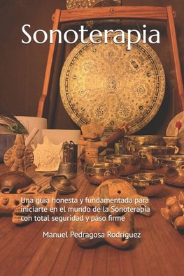 Sonoterapia. 22 claves imprescindibles