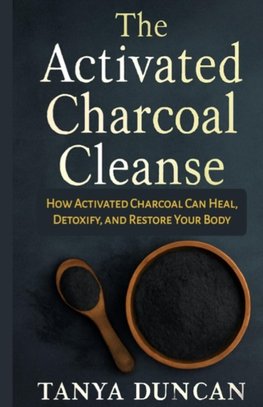 The Activated Charcoal Cleanse