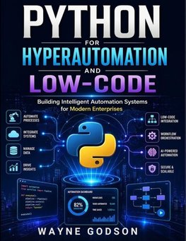 Python for Hyperautomation and Low-Code