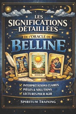 Les significations détaillées de l'oracle de Belline