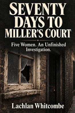 Seventy Days to Miller's Court