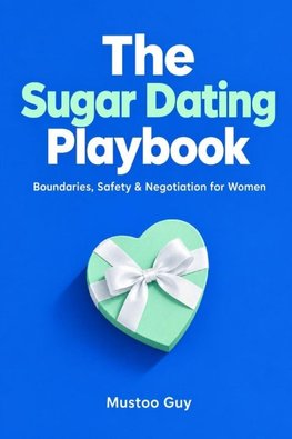 The Sugar Dating Playbook
