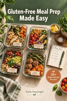 Gluten-Free Meal Prep Made Easy