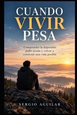 Cuando vivir pesa