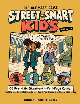The Ultimate Raise Street-Smart Kids Comic Edition