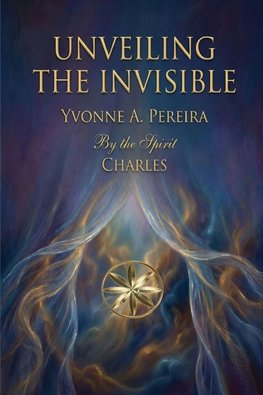 UNVEILING THE INVISIBLE